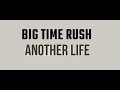 Big Time Rush - Another Life (Preview) (PaulPoland 2 New Fan-Artwrork)