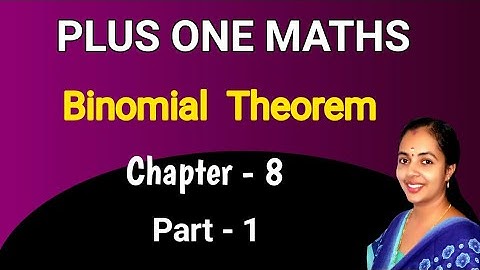 Binomial Theorem Part 1 Plus One Maths Chapter 8 Binomial Theorem Malayalam/English