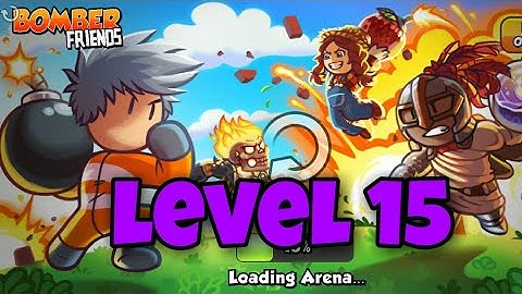 BOMBER FRIENDS Level 15 gameplay | astig TV