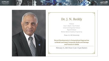 Computational Approaches to Model Laminated Composite Shells and Damage & Fracture | JN Reddy