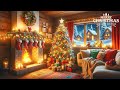 Christmas Fireplace Music 🔥 Relaxing Christmas Music Ambience 🎅🎄 Merry Christmas