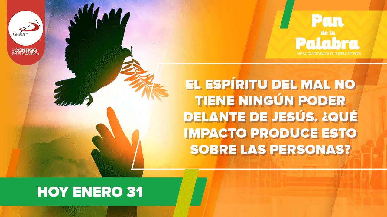 #EvangelioDelDíaReflexión Evangelio de hoy domingo 31de enero del 2021