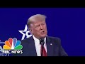 Trump Breaks Silence With CPAC Speech | NBC Nightly News