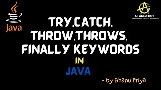 Try|Catch|Throw|Throws|Finally keywords in Java| lec 75 | Java Tutorial| BhanuPriya