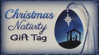 Contest Winner ~ HappyBirds Christmas Nativity Gift Tag