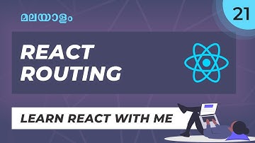 #21 | React Routing Tutorial For Beginners Malayalam |  React Food Recipe App | React Malayalam