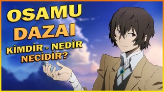 Bungou Stray Dogs Osamu Dazai Kimdir?