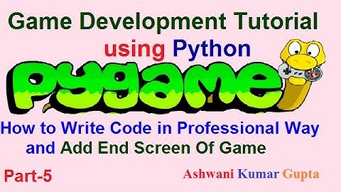 Game Development Tutorial using Python (Pygame) Library in Hindi | Urdu | Part-5