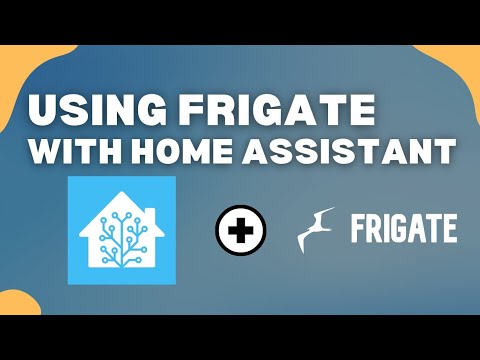 Using Frigate with Home Assistant