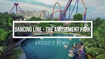 Dancing Line - The Amusement Park (Ardolf