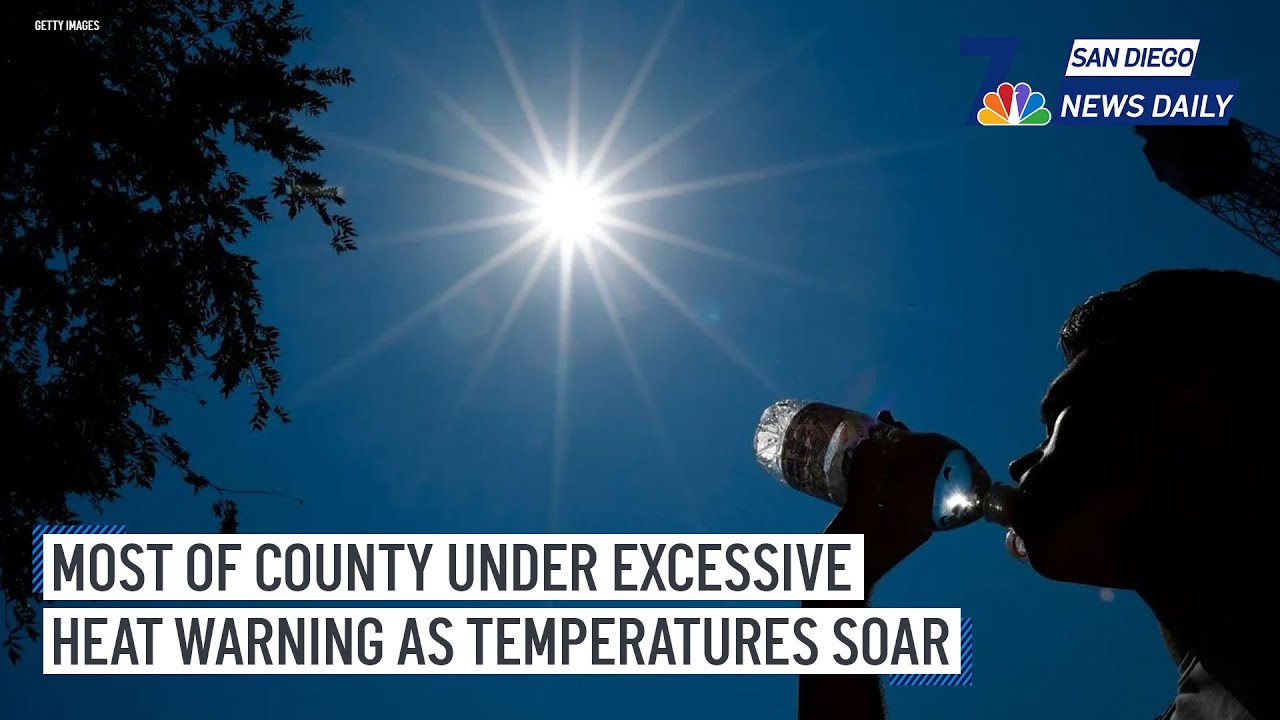 Tue. July 9 | Most of San Diego County under excessive heat warning as ...