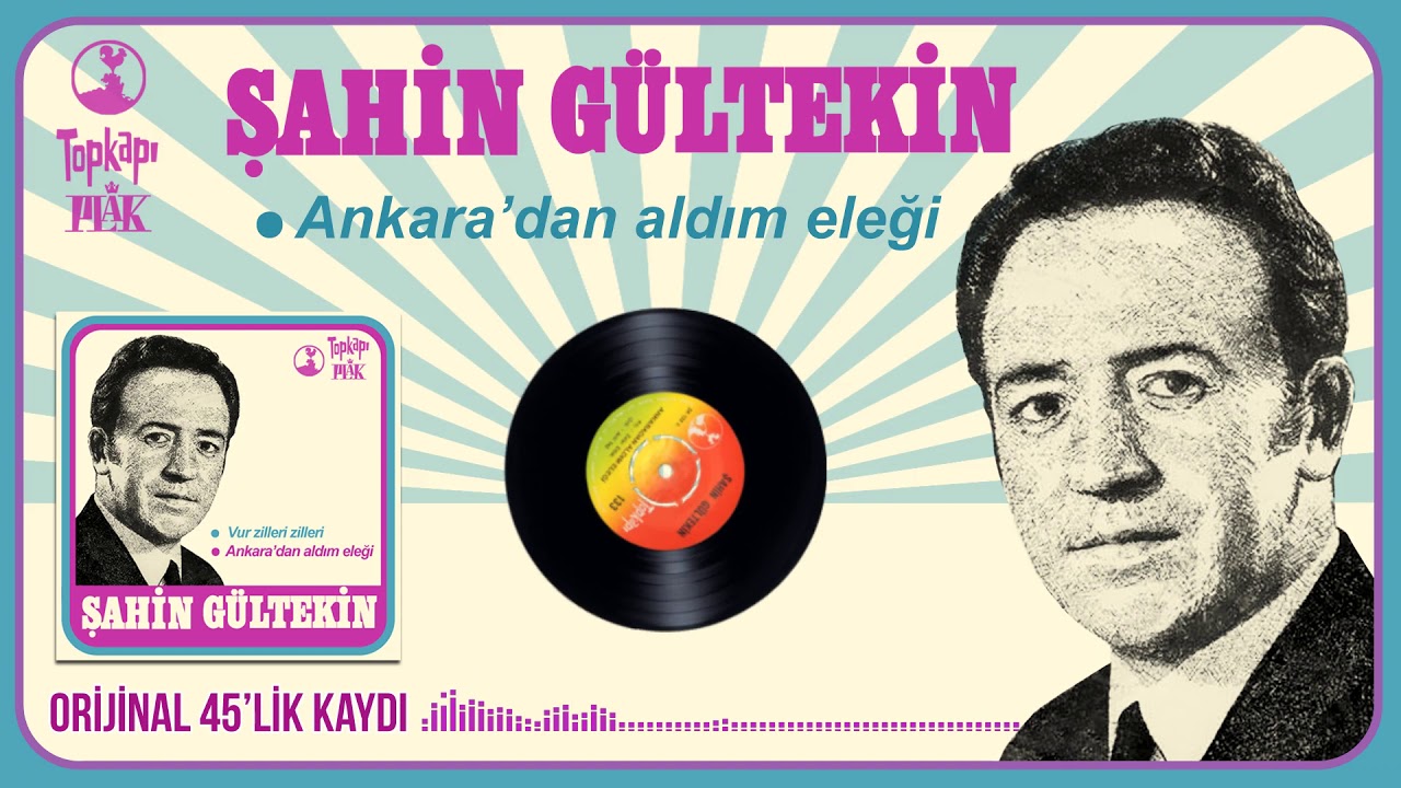 Şahin Gültekin - Ankara'dan Aldım Eleği