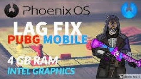 How To Lag Fix Of Pubg Mobile 0.19.0 in Phoenix OS 2 gb ram 3 gb ram no graphics card for low pc