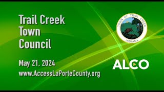 Trail Creek Town Council May 21, 2024