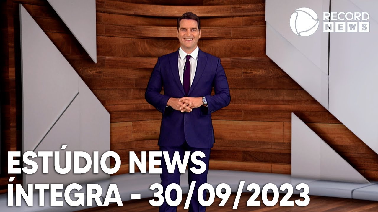 Estúdio News – 30/09/2023