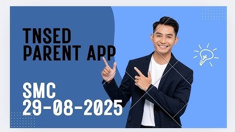 TNSED PARENT APP NEW UPDATE 29-08-25 SMC MEETING ATTENDANCE ALL SCHOOLS