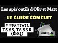 Les aproutils doliv et mat  le guide  festool ts55  ts55r