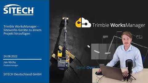 Tutorial: Siteworks-Geräte zu einem Projekt im Trimble WorksManager hinzufügen