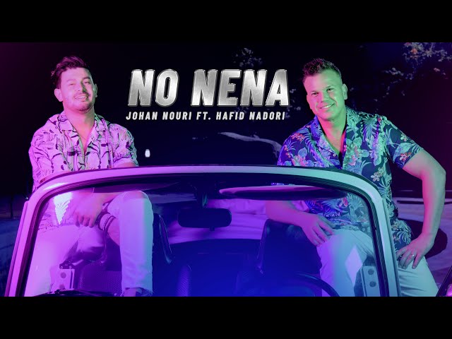 JOHAN NOURI FT. HAFID NADORI - NO NENA [ EXCLUSIVE Music Video 4K ] class=