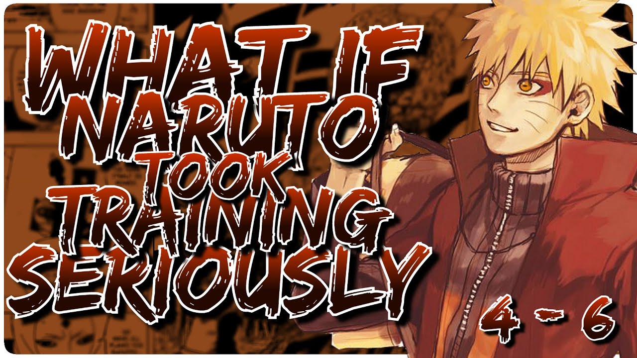 What If Naruto Took Training Seriously l Chapter 4 - 6 l Darling in the Fox