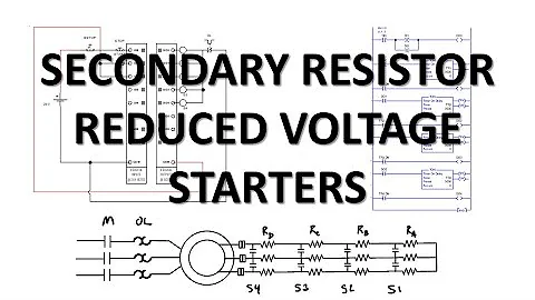 Secondary Resistor Reduced Voltage Starters (Full Lecture)