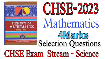 Mathematics Selection Questions (4marks) for CHSE Exam 2023