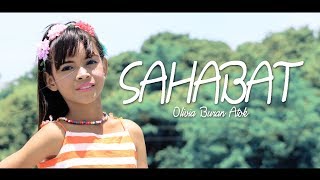 OLIVIA BURAN ATOK - SAHABAT (  MUSIK VIDEO )