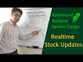 Robinhood Stock Exchange System Design | How to Receive Realtime Stock Updates