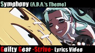 Symphony (A.B.A's Theme) OFFICIAL Lyrics
