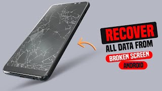 How To Retrieve Data from a Locked phone or Broken Android Screen in Just Minutes. screenshot 1