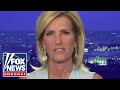 Ingraham: Democrats cancel America