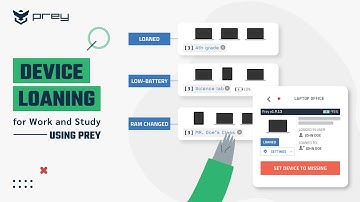 Device Loaning for Work & Study - Prey Demo Tours ep 4