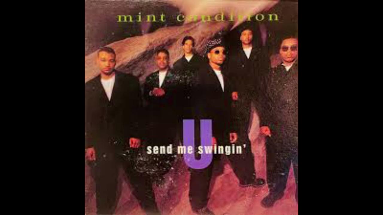 Mint Condition U Send Me Swingin’ YouTube