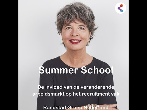 Summer School 30 sec | De invloed van de veranderende arbeidsmarkt op het recruitment vak | Randstad