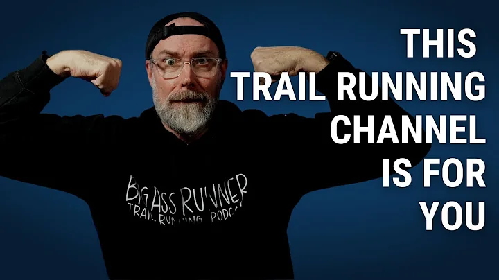 This Trail Running Channel is for YOU!