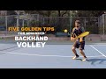 Five golden tips for advanced backhand volley tenfitmen  157