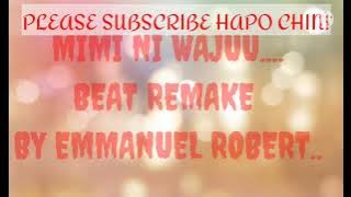 MIMI NI WAJUU||| INSTRUMENTALS BY ROBERTSON...