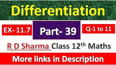 Differentiation | Class 12th R D Sharma Maths Solution | Dhanpat Rai Publication | Part 39