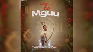 MAMA AMINA FT DJ PACHEKO MIDUNDO - TIA MGUU (  audio song)