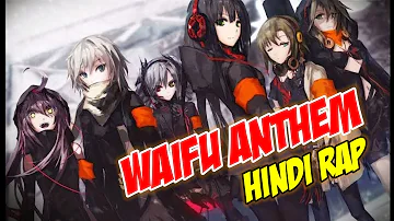 Waifu Anthem By Dikz | Hindi Anime Rap [ Waifu amv ]