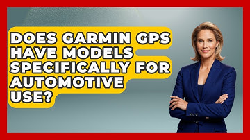 Does Garmin GPS Have Models Specifically For Automotive Use? - Chasing Big Fish