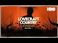 Lovecraft Country: O Podcast | Sobre o Episódio 1: Monstros Cósmicos e Racismo