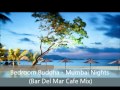 Bedroom Buddha - Mumbai Nights (Bar Del Mar Cafe Mix)