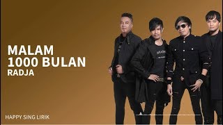 Radja - Malam 1000 Bulan (Lirik)