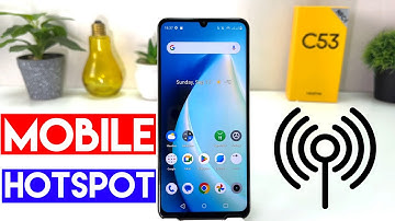 How to Set Up Mobile Hotspot on Realme C53 - Create WiFi Hotspot