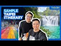 Sample TAIPEI ITINERARY for 4 Days, 3 Nights • Filipino w/ English Sub • The Poor Traveler in Taiwan