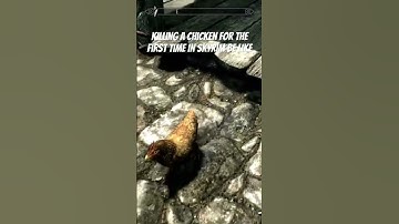 Killing a Chicken for the First Time in Skyrim be like.. #shorts #skyrim #chicken #gaming #memes