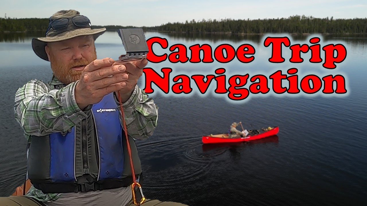 How to Navigate on a Canoe Trip YouTube