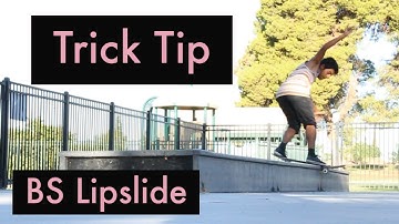 How to Bs Lipslide, Rails & Ledges!