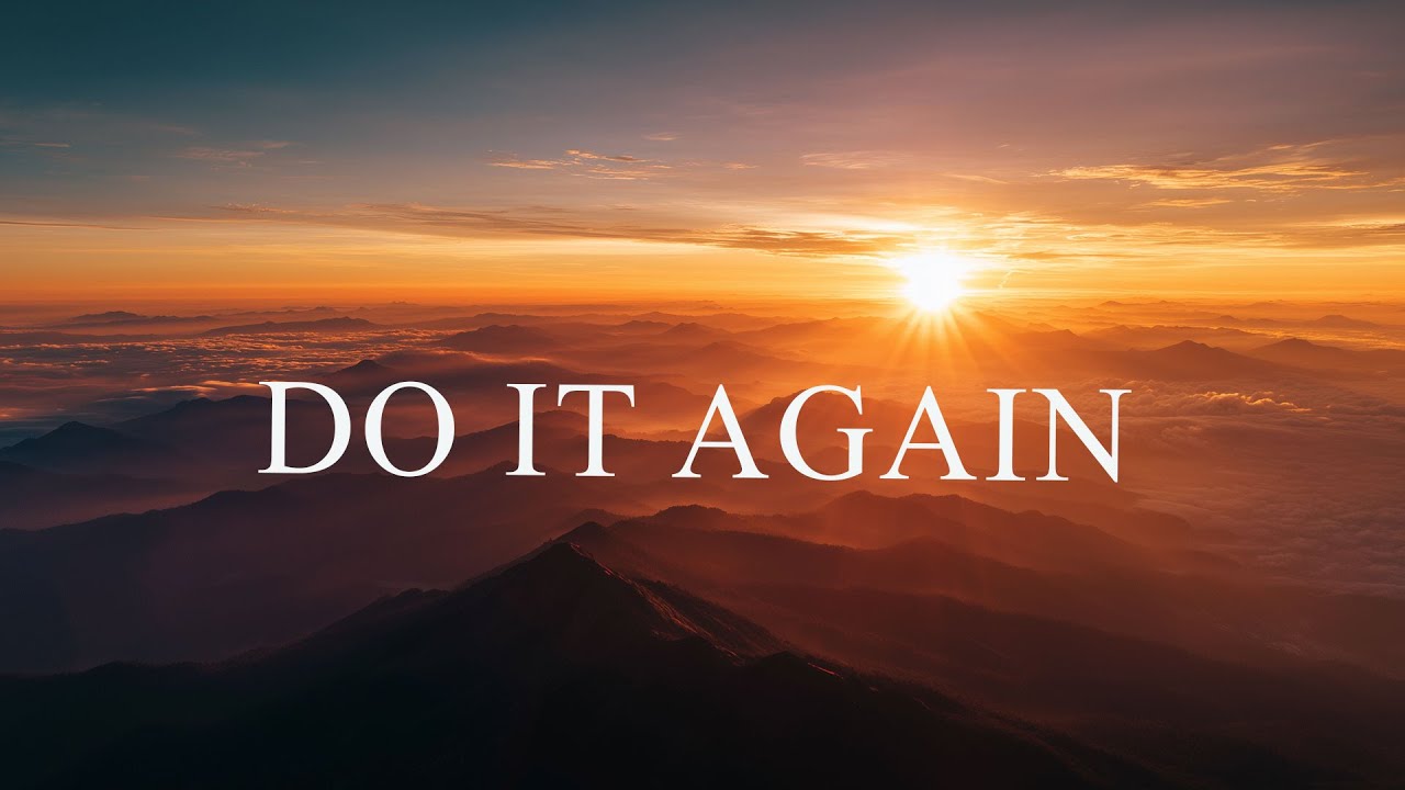 DO IT AGAIN – Soaking Worship Instrumental | Quiet Time With God
